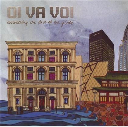 Oi Va Voi - Travelling The Face Of The Globe