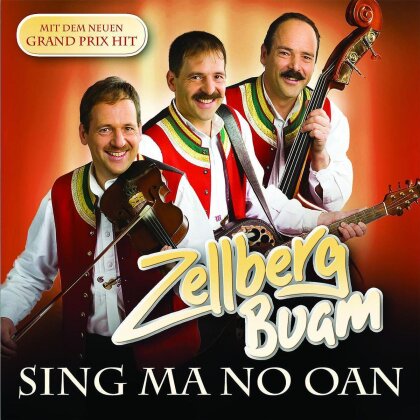 Zellberg Buam - Sing Ma No Oan
