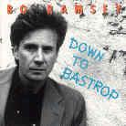 Bo Ramsey - Down To Bastrop