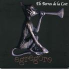 Els Berros De La Cort - Egregore