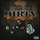 Dirty - Married To The Game