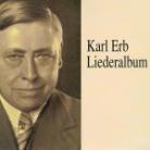 Karl Erb & Bach/Schubert/Loewe/Beethoven - Liederalbum (2 CDs)