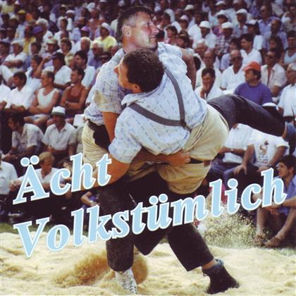 Ächt Volkstümlich - Various
