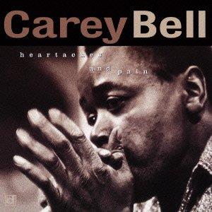Carey Bell - Heartaches And Pain