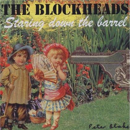 Blockheads - Staring Down The Barrel