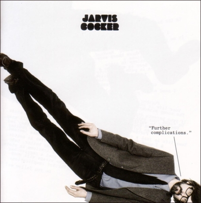 Jarvis Cocker (Pulp) - Further Complications