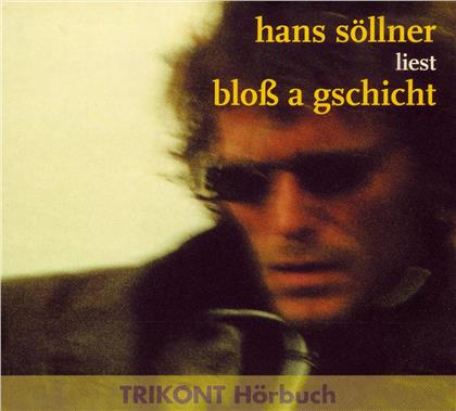Hans Söllner - Bloss A Gschicht (2 CD)