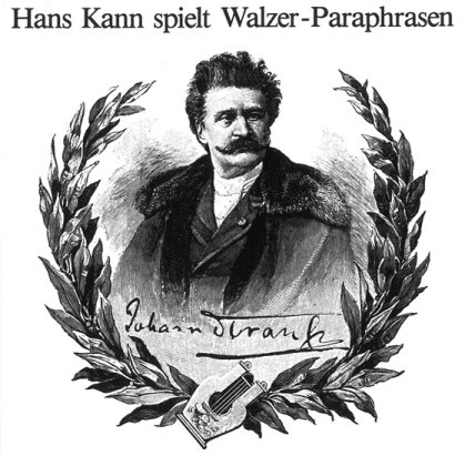 Hans Kann & Johann Strauss - Paraphrasen