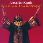 Alexander Kipnis & Mussorgsky/Borodin/Rachmaninov - In Russian Arias & Songs