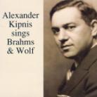 Alexander Kipnis & Brahms/Wolf - Lieder (2 CDs)