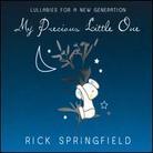 Rick Springfield - My Precious Little One