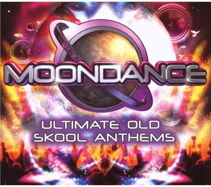 Moondance - Ultimate Old Skool Anthems - Various (3 CDs)