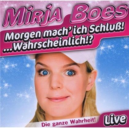Mirja Boes - Morgen Mach Ich Schluss! ...Wah (2 CDs)
