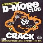 Aaron Lacrate - B-More Club Crack