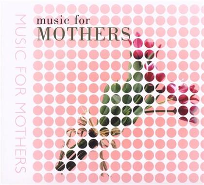 --- - Music For Mothers