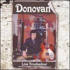 Donovan - Live Troubadour