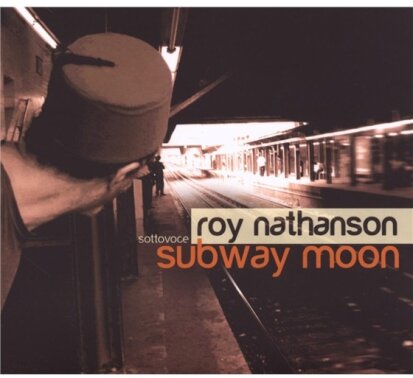 Roy Nathanson - Subway Moon (Digipack)