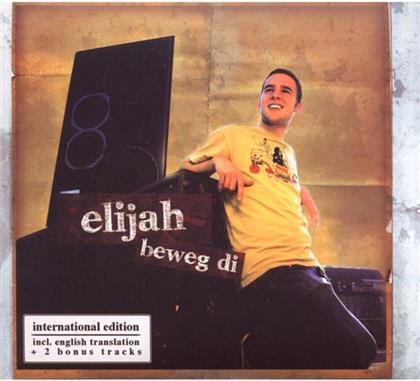 Elijah - Beweg Di (International Edition)
