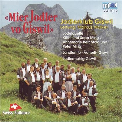 Jodlerklub Giswil - Mier Jodler Vo Giswil