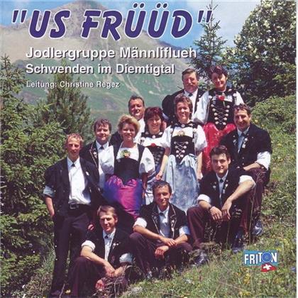 Jodlertruppe Männliflueh - Us Früüd