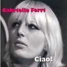 Gabriella Ferri - Ciao! (2 CDs)