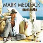 Mark Medlock - Mamacita - 2Track
