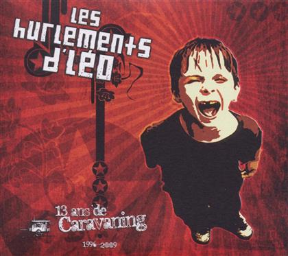 Les Hurlements d'Leo - 13 Ans De Caravaning (2 CDs)