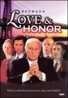 Between love & honor