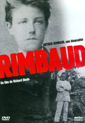 Rimbaud - Une biographie