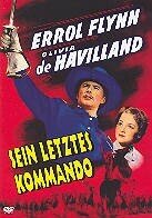 Sein letztes Kommando - They died with their boots on (1941)