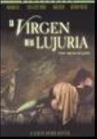 La virgen de la lujuria - The virgin of lust