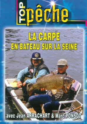 La carpe en bateau sur la Seine (Top pêche)