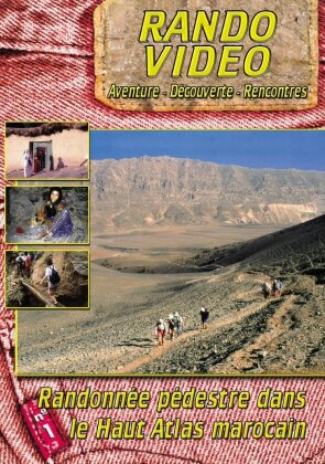 Randonnée pédestre dans le Haut Atlas marocain (1994) (Collection Rando vidéo)