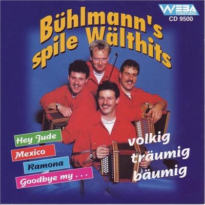 Die Bühlmanns - Bühlmann's Spile Wälthits