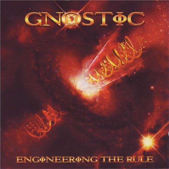 Gnostic - Engineering The Rule