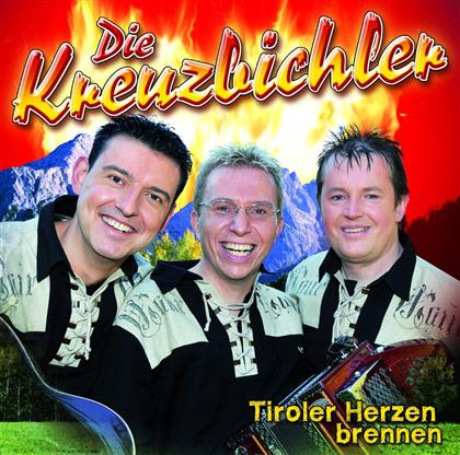 Die Kreuzbicher - Tiroler Herzen Brennen