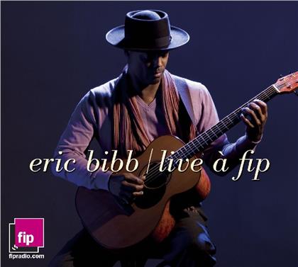 Eric Bibb - Live A Fip (2 CDs)