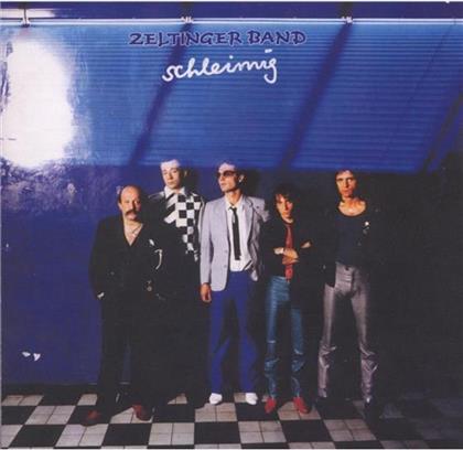 Zeltinger Band - Schleimig