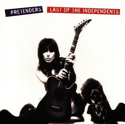 The Pretenders - Last Of The Independets