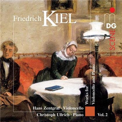 Zentgraf Hans, Cello/Ullrich & Friedrich Kiel - Works For Violoncello Vol. 2