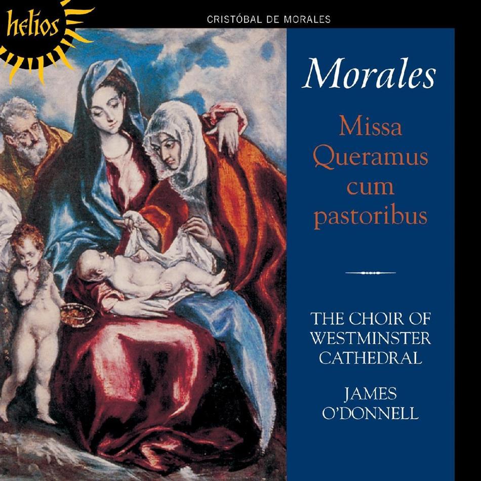 Westminster Cathedral Choir & Morales - Missa Queramus Cum Pa