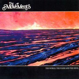 Movements - World The Flesh & The..