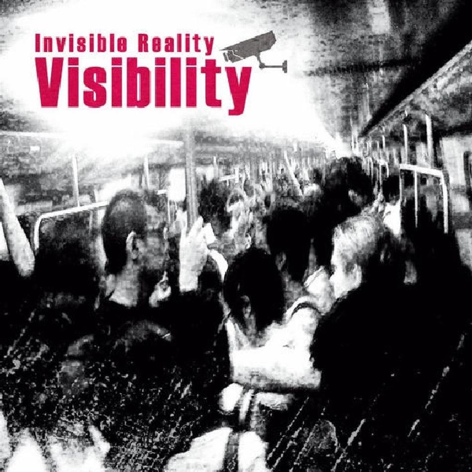 Invisible Reality - Visibility