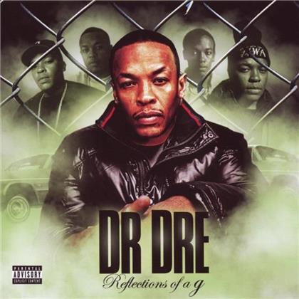 Dr. Dre - Reflections Of A G
