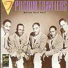 Pilgrim Travellers - Better Than That