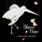 Chapeau Claque - Unsere Liebe - Ein Storch