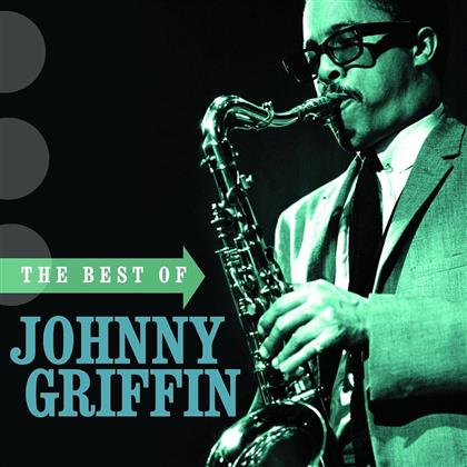 Johnny Griffin - Best Of Johnny Griffin