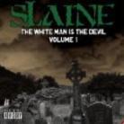Slaine (La Coka Nostra) - White Man Is The Devil 1