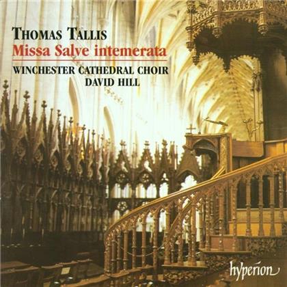 Winchester Cathedral Choir, Tallis & David Hill - Missa Salve Intemerata