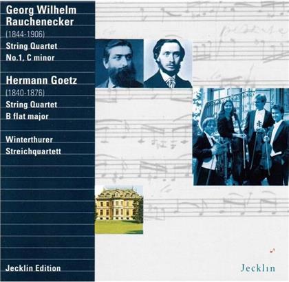 Winterthurer Streichquartett, Georg Wilhelm Rauchenecker & Hermann Goetz (1840-1876) - Streichquartette - String Quartet No. 1 C minor, String Quartet B flat major